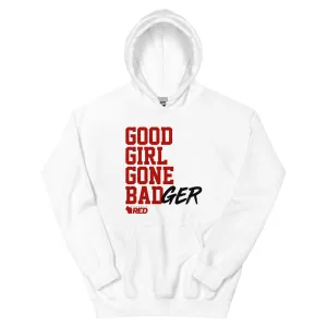Good Girl Gone Badger Hoodie